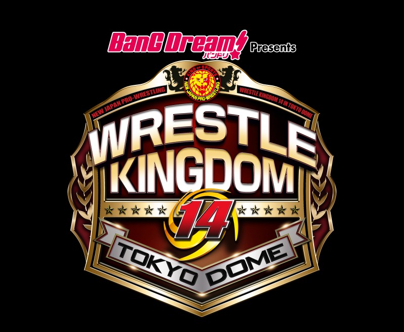 バンドリ！Presents WRESTLE KINGDOM 14 in 東京ドーム（新日本 ...