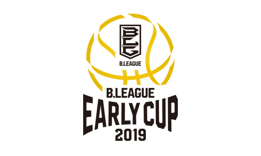 B.LEAGUE EARLY CUP 2019 KANSAI