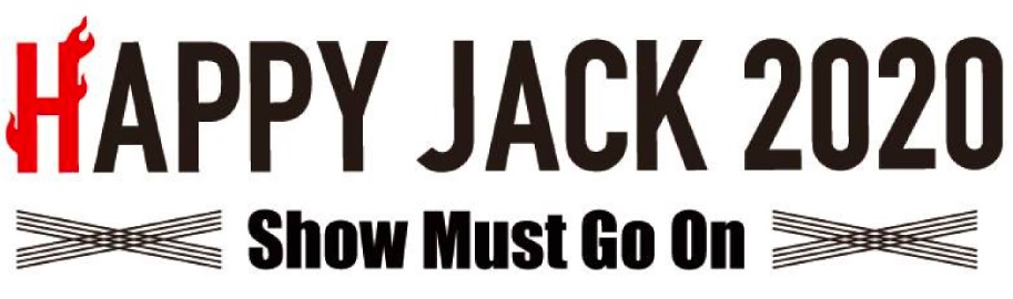 HAPPY JACK 2020~Show Must Go On~