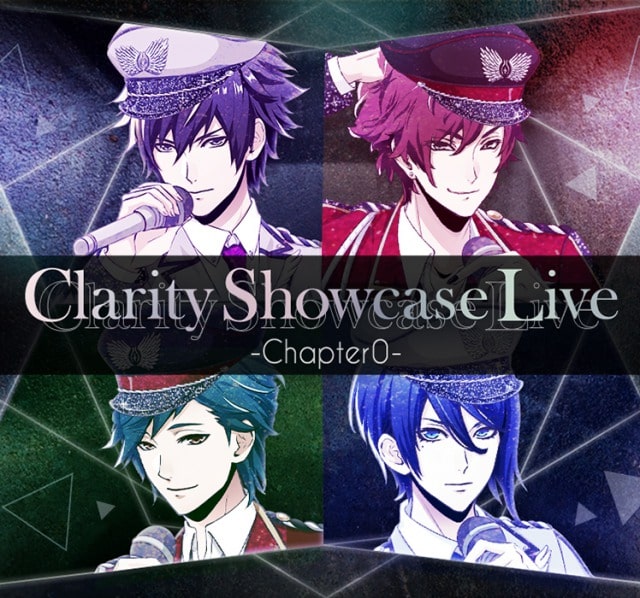 Clarity Showcase Live－Chapter0－