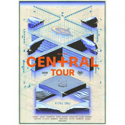 King Gnu CEN+RAL Tour 2026 �`�P�b�g���Z�[����t�T�C�g