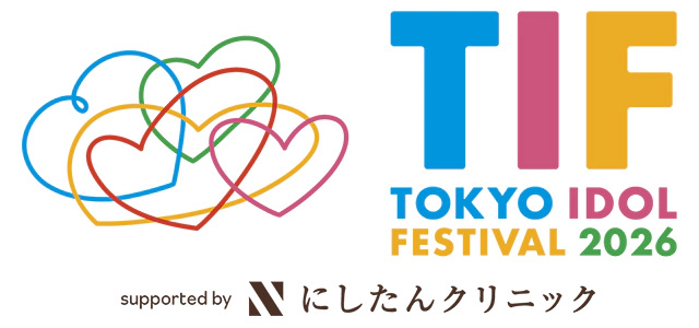 TOKYO IDOL FESTIVAL 2026 supported by にしたんクリニック
