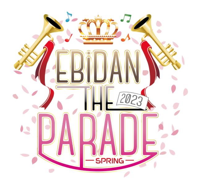 EBiDAN THE PARADE 2023 SPRING｜ライブ・コンサートのチケット