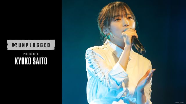 MTV Unplugged Presents: Kyoko Saito from Hinatazaka46｜ライブ