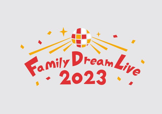 Family Dream Live