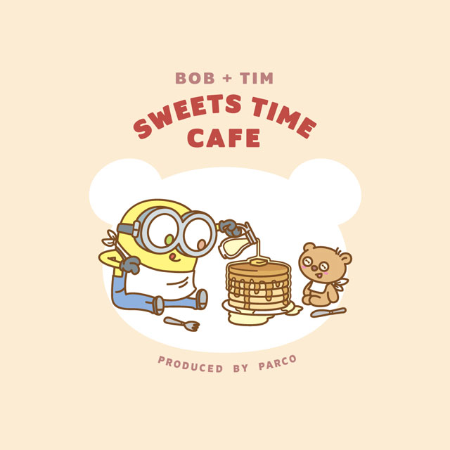 BOB + TIM Sweets Time Cafe（渋谷パルコ）｜イベントのチケット