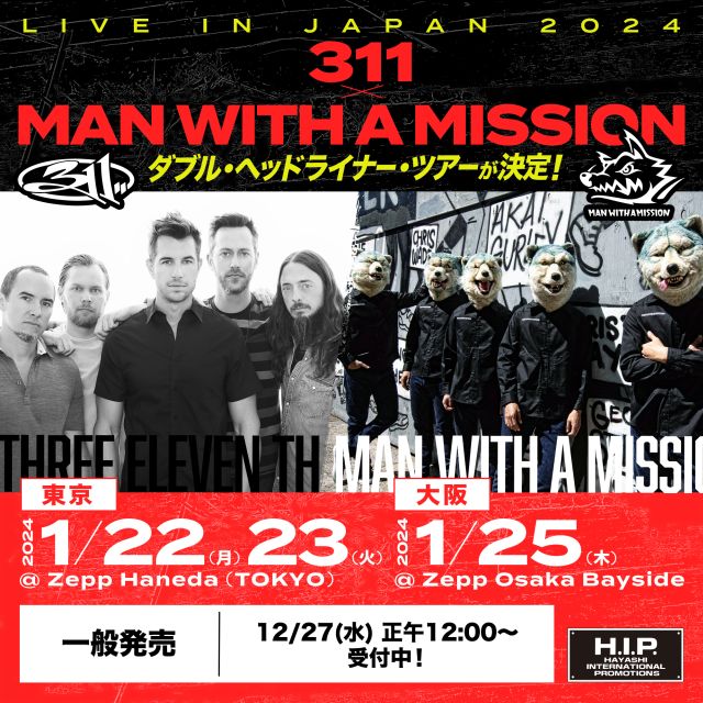 311 × MAN WITH A MISSION【LIVE IN JAPAN 2024】