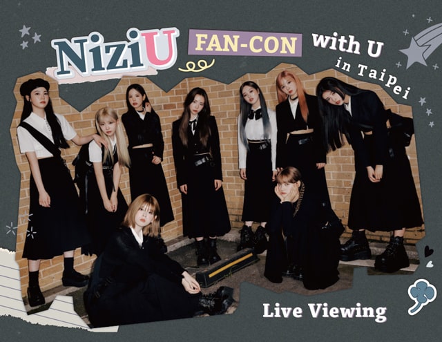 NiziU FAN-CON with U in Taipei Live Viewing｜映画のチケット ローチケ[ローソンチケット]