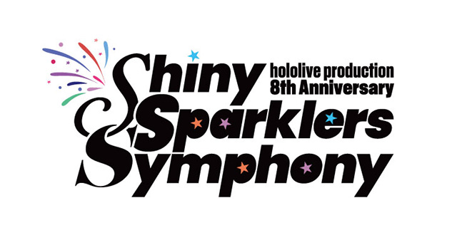 ～ hololive production 8th Anniversary Fireworks ～ Shiny Sparklers Symphony