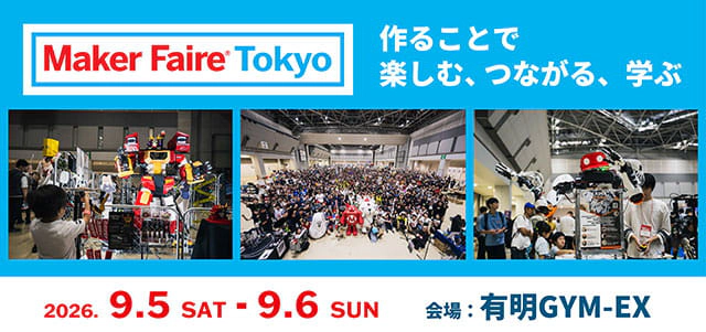 Maker Faire Tokyo 2026