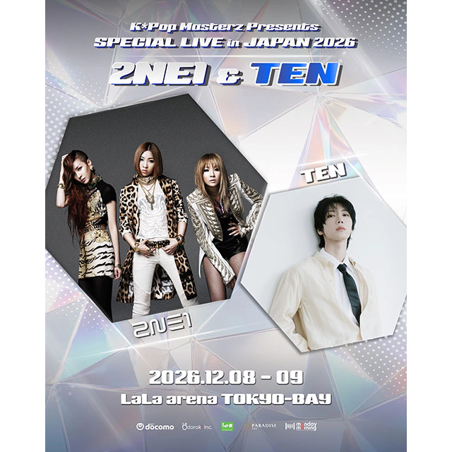 K*Pop Masterz Presents 2NE1 &TEN SPECIAL LIVE in JAPAN 2026