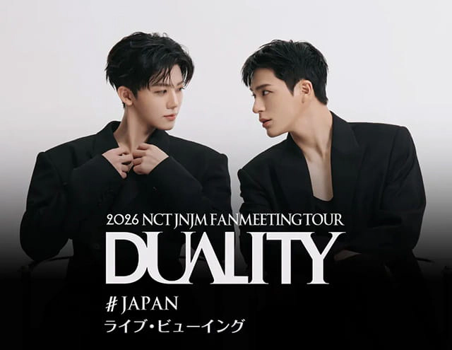 2026 NCT JNJM FANMEETING TOUR [DUALITY] # JAPAN ライブ・ビューイング