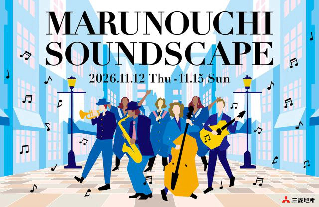 MARUNOUCHI SOUNDSCAPE ～Harlem Nights 2026～