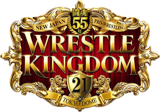 闘魂55周年 WRESTLE KINGDOM 21