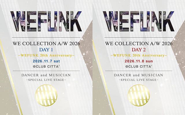 WE COLLECTION A/W 2026 DAY2 ~ WEFUNK 20th Anniversary ~