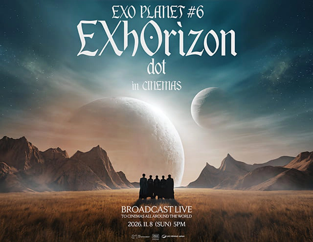 EXO PLANET #6 - EXhOrizon [dot] - in CINEMAS
