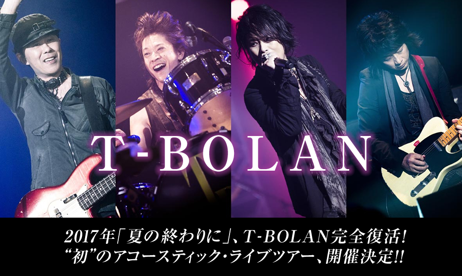 T-BOLAN LIVE HEAVEN 2017 夏の終わりに「再会」 ～Acoustic Live Tour ...