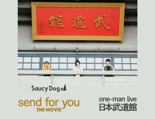 Saucy 2 Dog/「send for you」2021.2.5 Dog／「send 日本武道館 5日本武道館