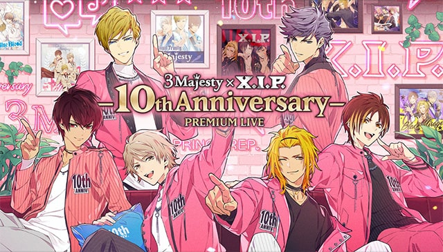 3 Majesty × X.I.P. PREMIUM LIVE -10th Anniversary-