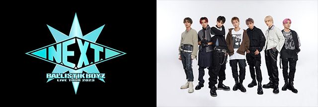 BALLISTIK BOYZ LIVE TOUR 2023 “N.E.X.T.”