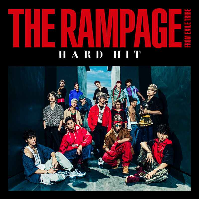 THE RAMPAGE ニューシングル『HARD HIT』7月18日発売！特典はポスター！邦楽・KPOP