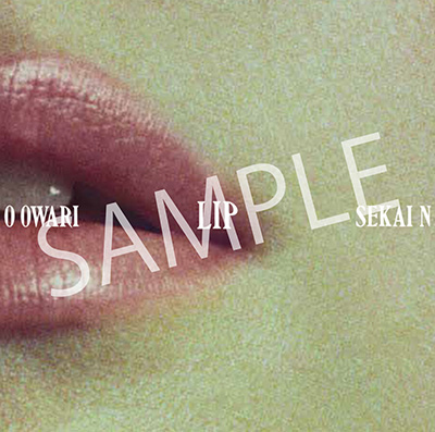 Lip : SEKAI NO OWARI | HMV&BOOKS online - TFCC-86663