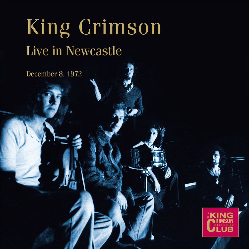 キング クリムゾン 1972年12月8日伝説のニューカッスル公演が高音質 最長 盤でついに登場 ロック