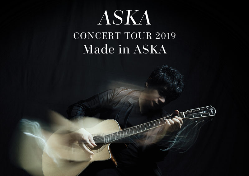 ASKA CONCERT TOUR 2019 Made in ASKA -40年のありったけ-」コンサート