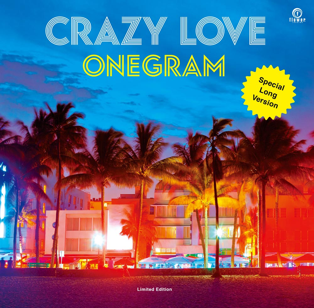 300枚限定！ONEGRAM「Crazy Love」のスペシャル・ロング・ヴァージョン