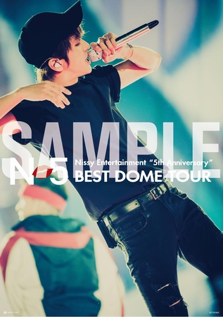 Nissy 西島隆弘 平成最後の東京ドーム公演収録 Nissy Entertainment 5th Anniversary Best Dome Tour Dvd Blu Ray 19年9月30日発売 ジャパニーズポップス