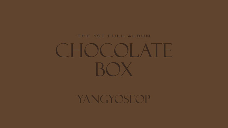 YANG YOSEOP（ヤン・ヨソプ） THE 1st FULL ALBUM『Chocolate Box』HMV