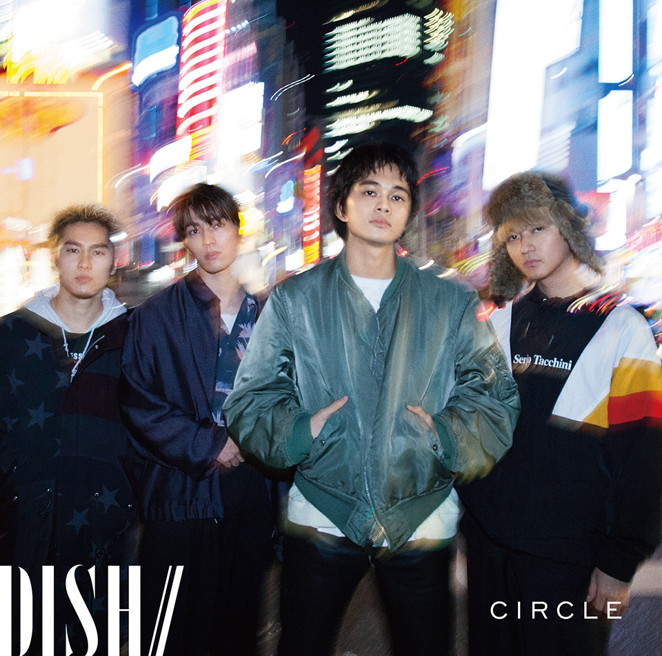 DISH// ニューミニアルバム 『CIRCLE』 2020年2月26日発売