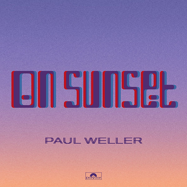ポール・ウェラー最新アルバム『On Sunset』発売 コールトレーン、ル