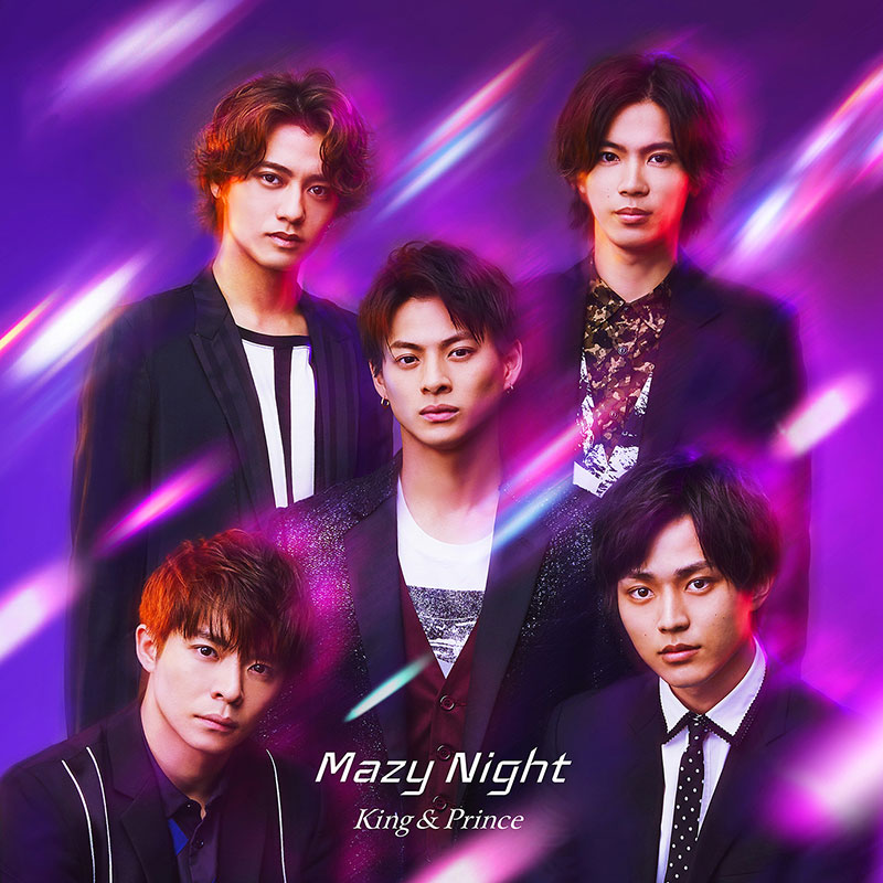 King & Prince ニューシングル 『Mazy Night』 2020年6月10日発売 ...
