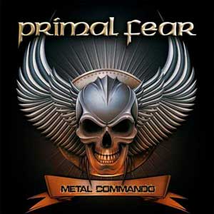 PRIMAL FEAR ニューアルバム『METAL COMMANDO』！|ロック
