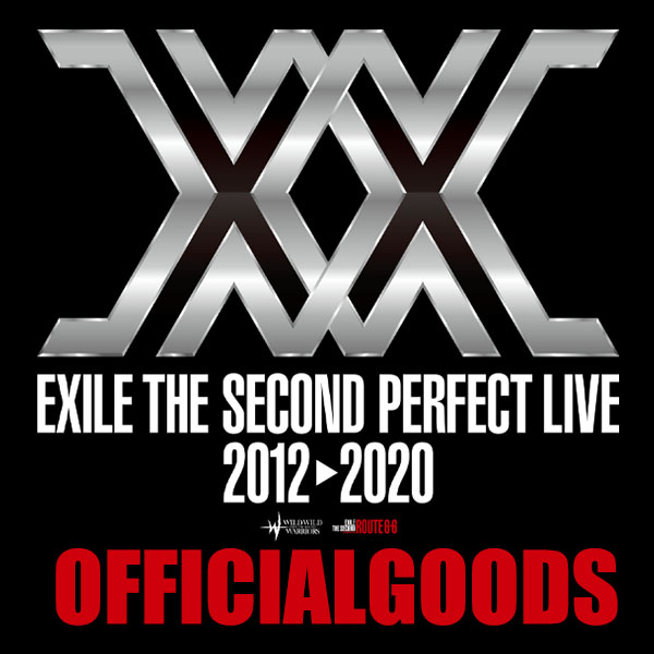 EXILE THE SECOND PERFECT LIVE 2012→2020」オフィシャルグッズ発売