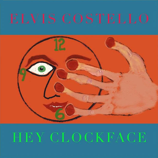 エルヴィス・コステロ 2年ぶりの新作『Hey Clockface』10/30(金)発売 先行シングル「No Flag」「Hetty O'Hara  Confidential」「We Are All Cowards Now」のMVも公開中|ロック