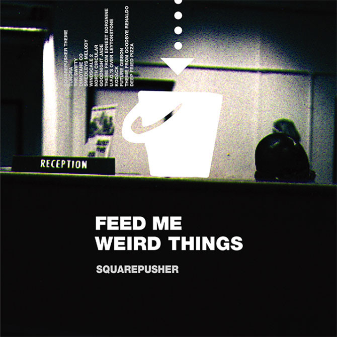 スクエアプッシャー 1996年 衝撃のデビューアルバム『Feed Me Weird 