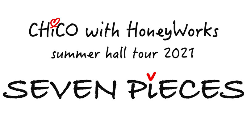 LAWSON presents CHiCO with HoneyWorks summer hall tour 2021