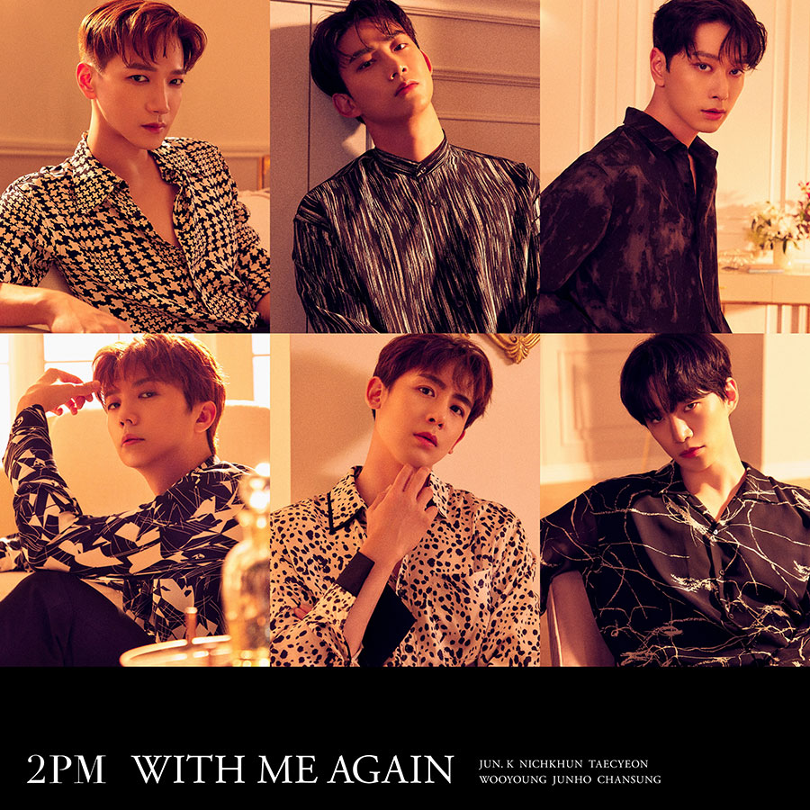 2PM is BACK! 日本オリジナルミニアルバム『WITH ME AGAIN』9月29日