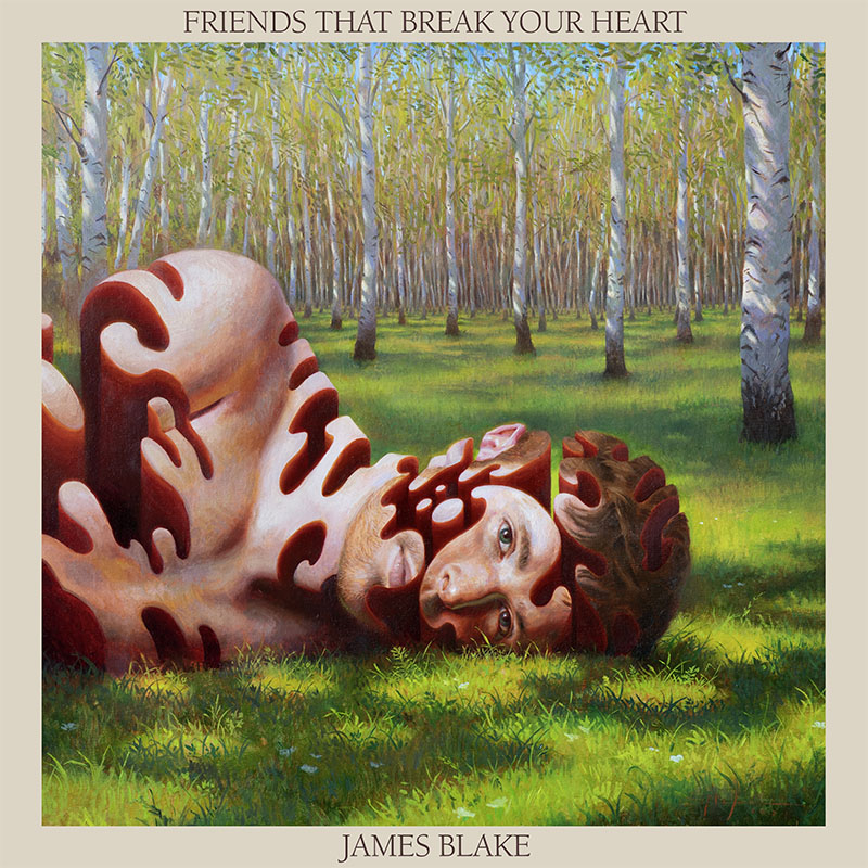 ジェイムス　ブレイク friends that break your heart ジェイムス・ブレイク 最新アルバム『Friends That Break Your Heart
