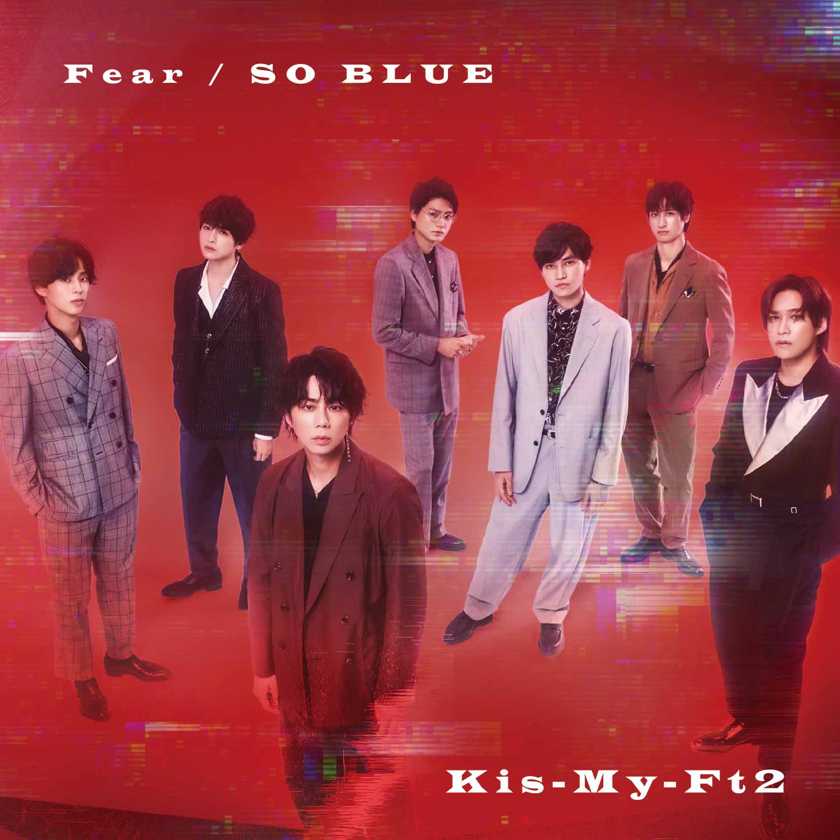 Kis-My-Ft2 （キスマイ） ニューシングル 『Fear / SO BLUE』 | 3形態同時購入特典：シリアルナンバー付きBIGサイズ