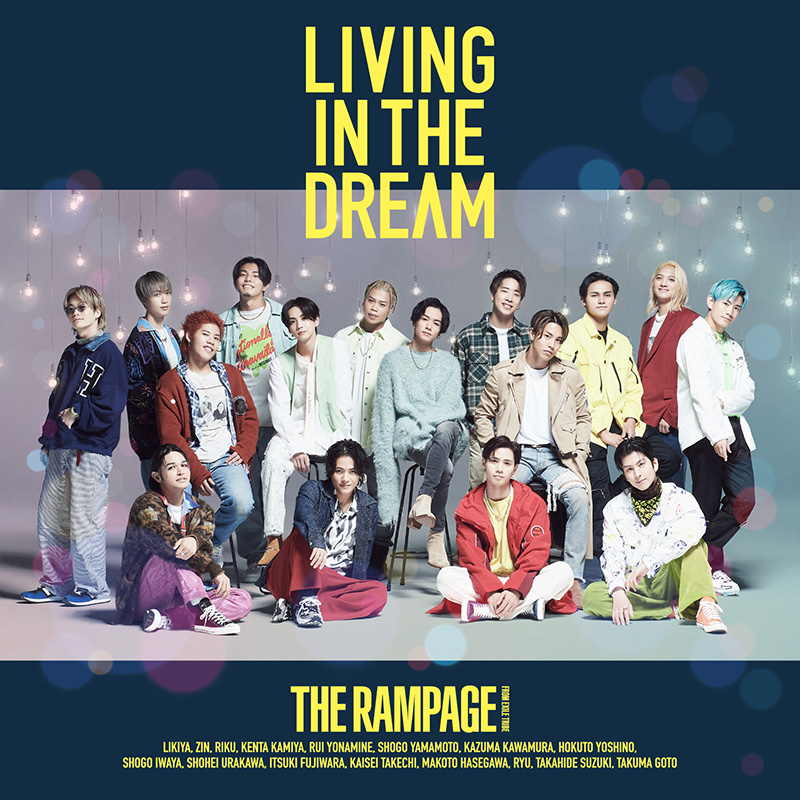 THE RAMPAGE ニューシングル 『LIVING IN THE DREAM』発売中|ジャパニーズポップス