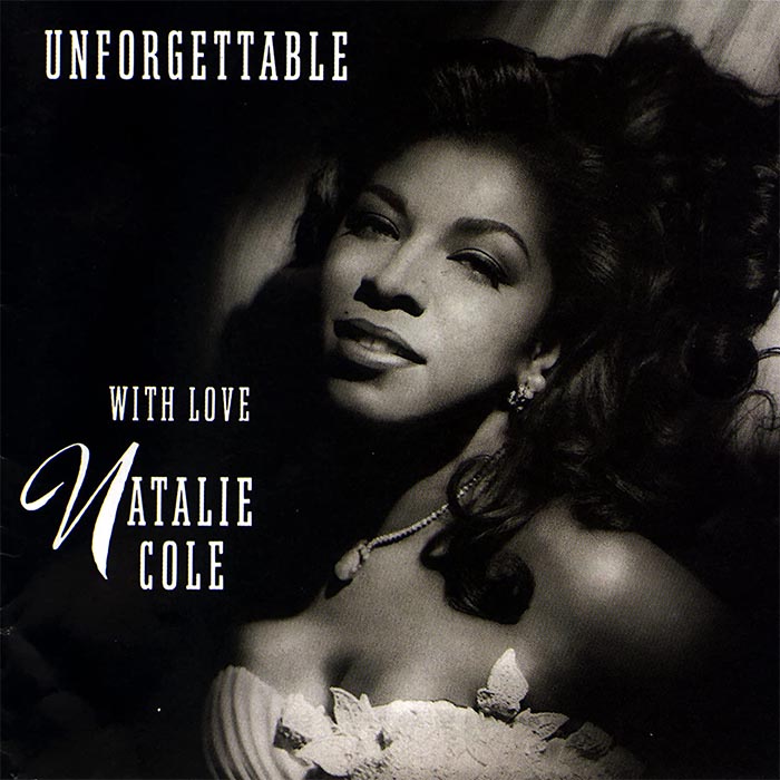 ナタリー・コール 1991年の大ヒットアルバム『Unforgettable… With 