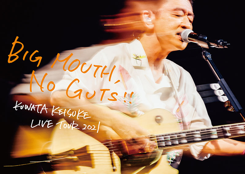 桑田佳祐 DVD & ブルーレイ 『LIVE TOUR 2021「BIG MOUTH, NO GUTS 
