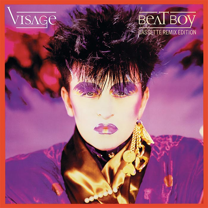 ヴィサージ 1984年３rdアルバム『Beat Boy』”Cassette Remix Edition” が最新リマスターで初CD化 「Beat Boy  (Extended Dance Mix)」「Yesterday's Shadow (7 Version)」などレア音源もボーナス収録|ロック