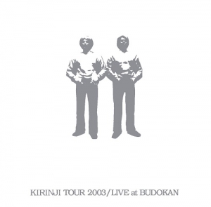 新品　キリンジ　武道館ライブ　レコード 芽瑠璃堂 ＞ キリンジ 『Kirinji Tour 2003 / Live At Budokan