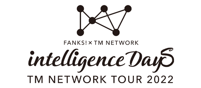 TM NETWORK 7年ぶりのライブツアー「FANKS intelligence Days」グッズ 