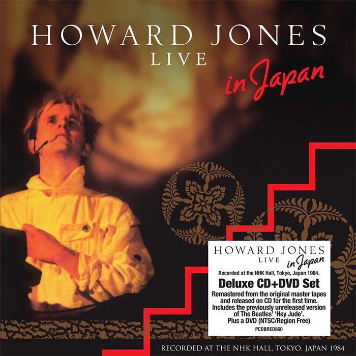 ハワード・ジョーンズ 1984年９月のNHKホール公演をCD＋DVDに収録