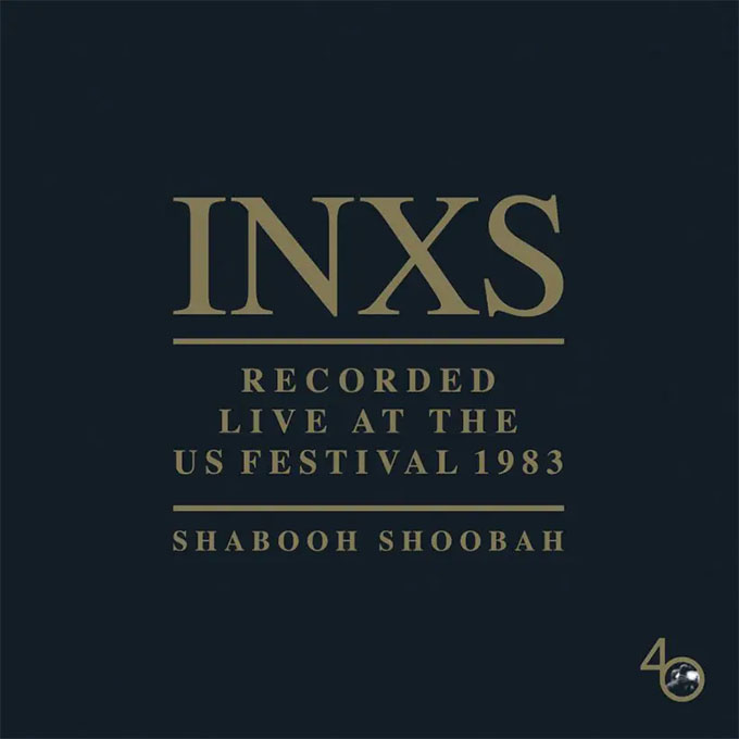 INXS (インエクセス) 1983年５月28日〈US Festival〉出演時のライヴを